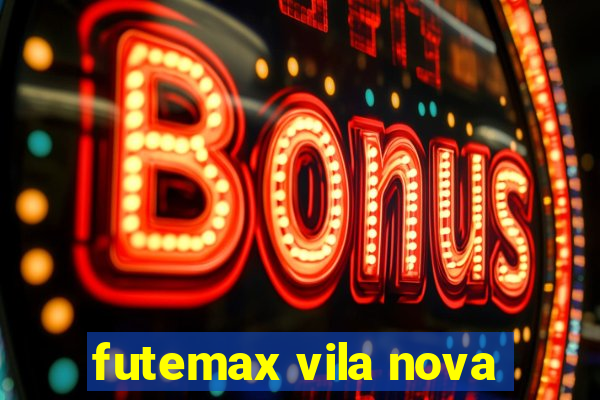 futemax vila nova